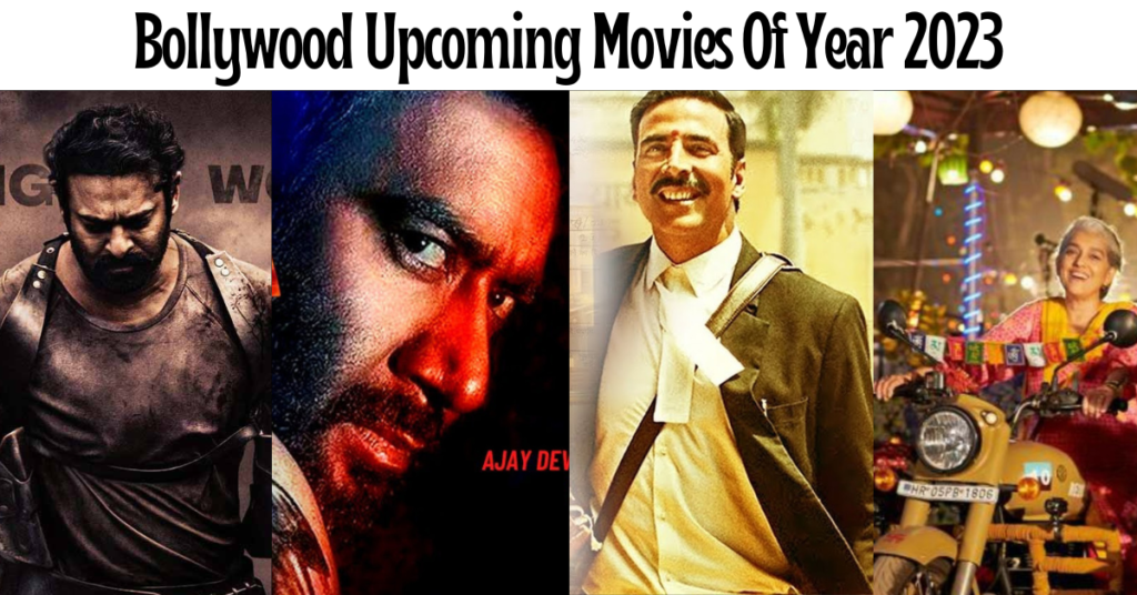 List of Bollywood upcoming movies of year 2023 Bollywood upcoming movies of year 2023