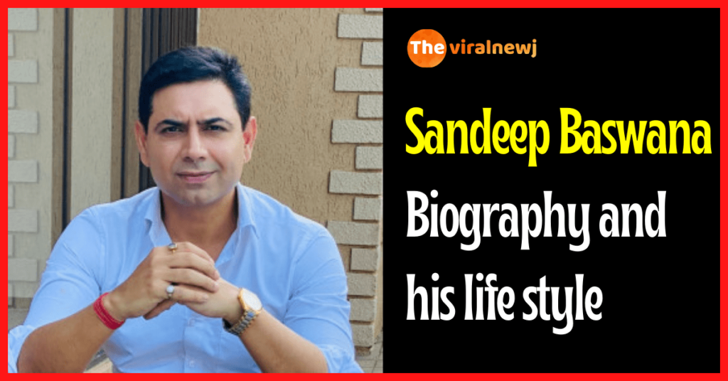 Sandeep Baswana biography and lifestyle