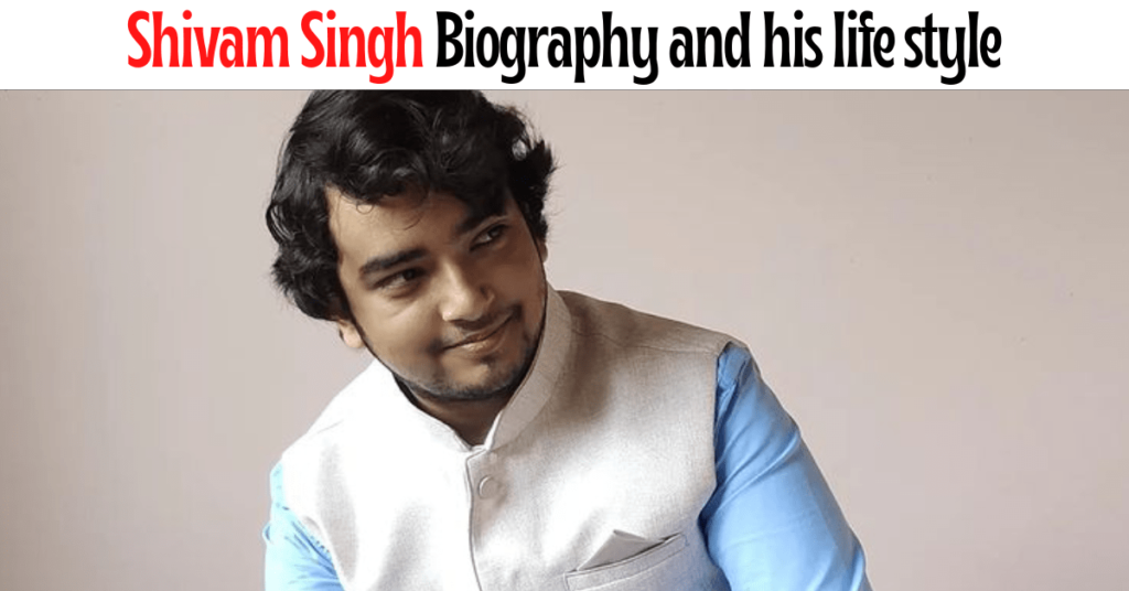 Shivam Singh Biography (Indian idol) age, career, gf/bf, family, and more Shivam Singh Biography and his life style