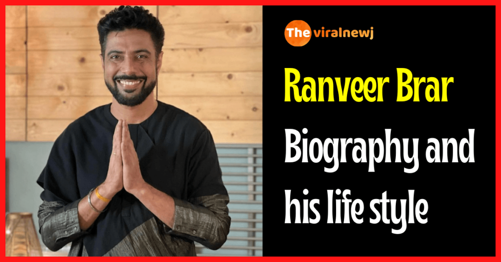 Ranveer Brar Biography (Chef) age, career, gf, Wife, Net Worth, family and more Ranveer Brar Biography and lifestyle