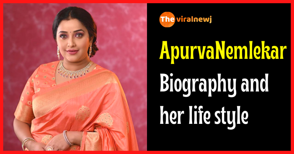 Apurva Nemlekar Biography