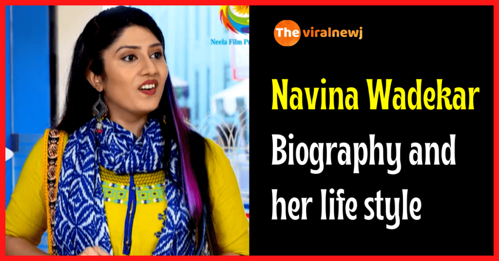 Navina Wadekar Biography (New Bawri In TMKOC) age, career, bf, family and more Navina Wadekar Biography