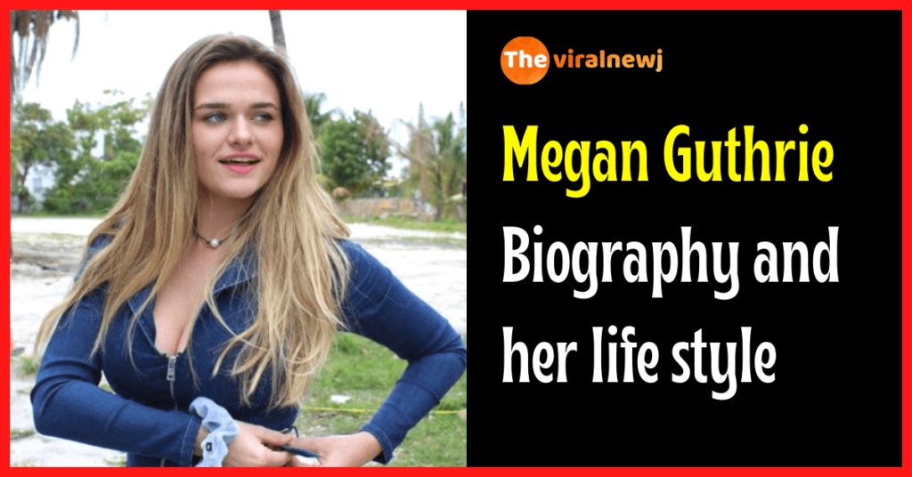 Megan Guthrie Biography